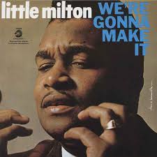 Somebody Told Me by Little Milton