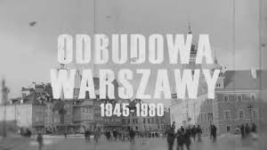 Znalezione obrazy dla zapytania odbudowa warszawy zdjecia