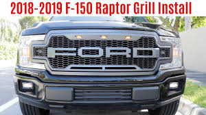 2018, 2019 ford f150 raptor style grill with 3 led lights. Installing A Raptor Look Grille On A 2018 2019 Ford F 150 Youtube