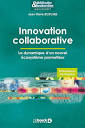Amazon.com: Innovation collaborative: La dynamique d'un nouvel ...