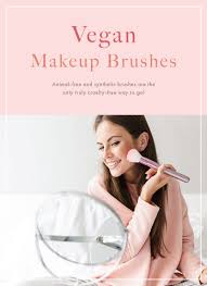 Submitted 3 years ago by carlav29. List Of 25 Best Vegan Makeup Brushes Fur Free Cruelty Free