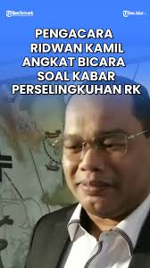PENGACARA RIDWAN KAMIL ANGKAT BICARA SOAL KABAR PERSELINGKUHAN RK, VIDEO  EDITING BY DONNI VALENTINO