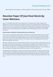 Check spelling or type a new query. Reaction Paper Of Jose Rizal Movie By Cesar Montano Essay Example