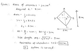 Have a look on many ways you can find the diamond area: The Perimeter Of A Rhombus Is 40 Cm If The Length Of One Of Its Diagonals Is 12 Cm What Is The Length Of The Other Diagonal