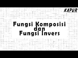 Soal dan pembahasan komposisi dan invers fungsi berikut ini adalah kumpulan beberapa soal mengenai komposisi dan invers fungsi tingkat smasederajat disertai pembahasannya. Fungsi Komposisi Dan Fungsi Invers Sma Ma Smk Youtube
