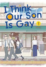 I Think Our Son Is Gay, Vol. 3 by Okura | Goodreads