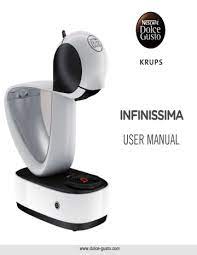 Pod & capsule coffee machines. Krups Nescafe Dolce Gusto Infinissima By Krups Infinissima Pod Coffee Machine Krups Dolce Gusto Infinissima Pod Bk Owner S Manual Manualzz