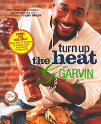 Preheat oven to 350 f. Turn Up The Heat With G Garvin Garvin Gerry 9780696233944 Amazon Com Books
