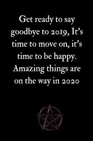 Finally Start Your Wiccan Practice In 2020 With The How To Sta New Year Motivational Quotes Inspirational Quotes About Strength Quotes About New Year