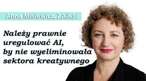 Anna Misiewicz, ZAiKS: Należy prawnie uregulować AI, by nie wyeliminowała  sektora kreatywnego