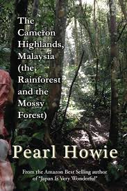 The mossy forest also has tons of wildlife varying from insects, frogs, snakes, birds, and mammals that are unique to the atmosphere of the forest. The Cameron Highlands Malaysia The Rainforest And The Mossy Forest Howie Pearl 9781077385122 Amazon Com Books