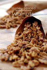Honey Spiced Walnuts Gluten Free Grain Free Dairy Free Delicious Obsessions Real Food Gluten Free Paleo Recipes Natural Living Info Recipe Spiced Walnuts Snacks Real Food Recipes