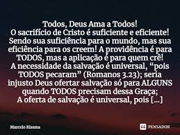 Todos Deus Ama A Todos O Sacrificio De Cristo E Suficiente E Eficiente Sendo Sua Suficiencia Para O Mundo Mas Sua Eficie Em 2021 Cristo O Sacrificio Graca De Deus