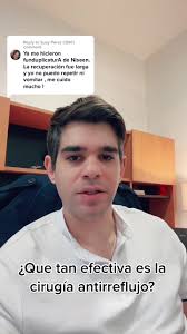 Replying to @Susy Pérez CEM la cirugía antirreflujo bien hecha no causa de  tus problemas 🫤 #reflujo #cirugiaantireflujo #cirujano #gastroenterologia  #pirosis #agruras #dolorabdominal #herniahiatal