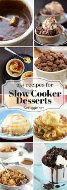 25 Slow Cooker Dessert Recipes Slow Cooker Desserts Slow Cooker Recipes Dessert Crockpot Dessert Recipes