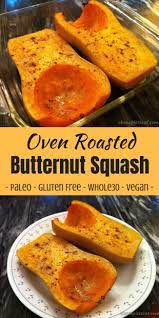Oven Roasted Whole Butternut Squash Oh Snap Let S Eat Recipe Oven Roasted Butternut Squash Butternut Squash Recipes Roasted Roast Whole Butternut Squash