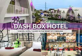 Hotel dash box cyberjaya, cyberjaya: Take A Break Relax And Have Fun At The Innovative Hotel In The Heart Of Cyberjaya Klnow