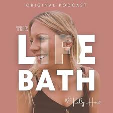 The Life Bath Podcast : Kelly Hurst: Amazon.in: किताबें