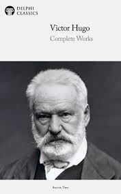 Complete Works of Victor Hugo (Delphi Classics) eBook by Victor Hugo - EPUB  | Rakuten Kobo United States