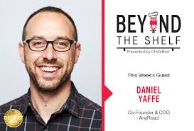 The power of experiential marketing with Daniel Yaffe of AnyRoad