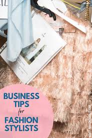 Business Tips For Fashion Stylists Personal Shoppers Wardrobe Stylists Personal Stylists This Is For Yo Business Tips How To Get Clients Personal Stylist