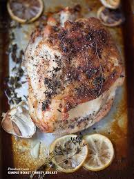 Perfectly Juicy Roast Turkey Breasts Foodiecrush Com