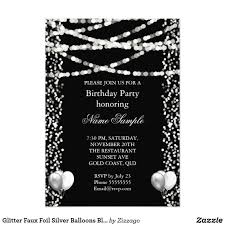 Black And White Party Invitations Glitter Faux Foil Silver Balloons Black Birthday Invitation Zazzle Com Birthday Invitations Faux Foil Silver Balloon