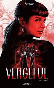 Vengeful (Villains, #2) by Victoria E. Schwab