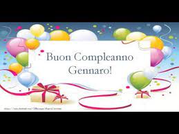 Buon Compleanno Gennaro Youtube