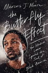 Kendrick lamar kendrick teams up with rock legends u2 on xxx., which delves deeper into the political and religious themes heard throughout damn. The Butterfly Effect How Kendrick Lamar Ignited The Soul Of Black America Amazon De Moore Marcus J Fremdsprachige Bucher