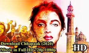 Download Chhapaak 2020 Movie In Full Hd 720p 1080p Dvd Scr New Movies 2020 2020 Movies New Movies
