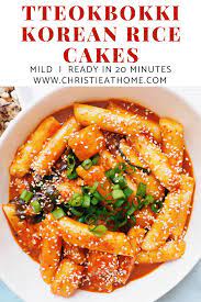 Mild Tteokbokki Rice Cakes 20 Min Recipe Christie At Home Recipe Tteokbokki Recipe Recipes Food