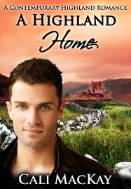 A Highland Home (Highland Heart, #2) by Cali MacKay