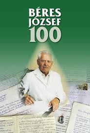 Mozifilm készült béres józsef életéről. Beres Jozsef 100