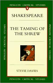 Critical Studies The Taming Of The Shrew Penguin Critical