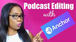 You can add background music. Anchor Fm How To Edit And Publish Podcasts With Anchor How To Use Anchor Youtube