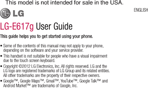 New models added for patchcert, … E617g Cellular Pcs Gsm Wcdma Phone With Wlan Bluetooth And Rfid User Manual Lg E617g Canada En Cover Indd Lg Electronics Mobilecomm Usa