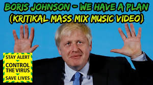 Sources told the daily mail that johnson had made the comment at sometimes grandparents have a hard time stepping back and understanding that they aren't a new baby's parents, especially if what. Boris Johnson We Have A Plan Kritikal Mass Mix Music Video Youtube