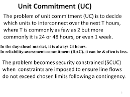Ee 553 Security Constrained Unit Commitment Scuc Ppt Video Online Download Let's say you have two generators which are meeting the load demand. ee 553 security constrained unit