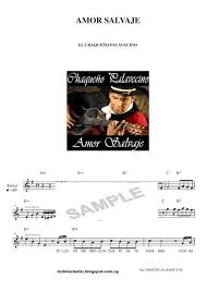 Amor Salvaje El Chaqueno Palavecino Partituras Amor Canciones