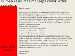Cover letter sample of an hr manager with several years of experience. Human Resources Manager Cover Letter