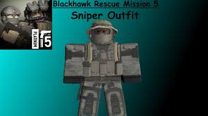 Roblox Blackhawk Rescue Mission 5 Sniper Outfit Youtube