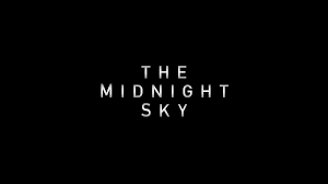 Джордж клуни, george clooney, фелисити джонс и др. Full Watch The Midnight Sky 2020 Google Drive Full Movies