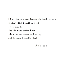 Love Me Back Atticuspoetry Atticus Poetry Poem Love Forever Loveherwild Love Words Quotes About Everything Words