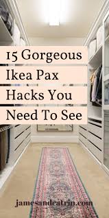 The Ikea Pax Is A Great Basic Wardrobe From Which You Can Create Something Amazing These Ikea Pax Hacks Show You What Is Possible You Can Create Walk In Wardr En 2020
