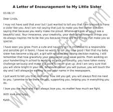 I'm glad to have the letters, i just wish that they do give your parents the number of the retreat house in case of emergency, but i remember the. Sample Letter Of Encouragement For My Little Sister Letter Of Encouragement Letter To My Sister Letter To Dad