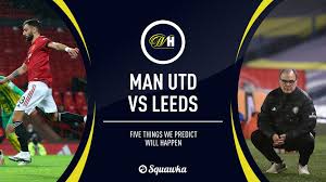 But the absence of supporters certainly favours united.? Man Utd V Leeds Predictions Team News Expected Lineups Premier League