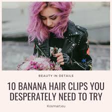 Banana clips for thick hair are amazing because they do an exceptional job holding up hair. 10 Banana Hair Clips You Desperately Need To Try