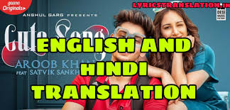 You can also try looking at different songs and poems for inspiration and to get an idea of what kind of lyrics you enjoy. Cute Song Lyrics Translation In English Hindi Aroob Khan Lyrics Translaton
