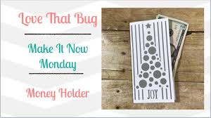 Using your dollar as measurement apply 2 pieces of scor tape on each side to secure the money. Cricut Explore Min Money Holder Card Youtube